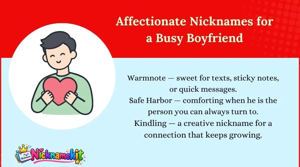 Affectionate Nicknames for a Busy Boyfriend
